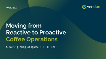 Vendon-Webinar_Moving-from-Proactive-toReactive-Coffee-Operations